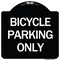 Signmission Bicycle Parking Only Heavy-Gauge Aluminum Architectural Sign, 18" x 18", BW-1818-24318 A-DES-BW-1818-24318 - alternate 1